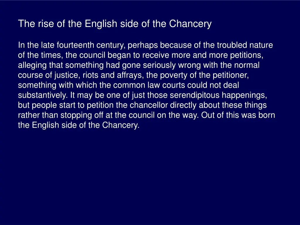 the rise of the english side of the chancery