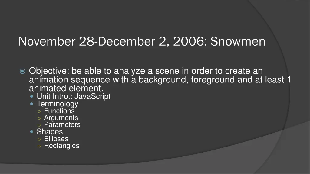 november 28 december 2 2006 snowmen
