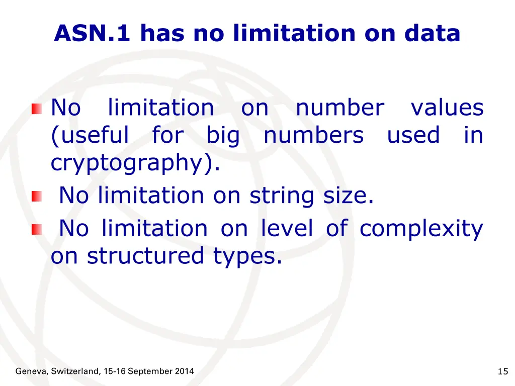 asn 1 has no limitation on data