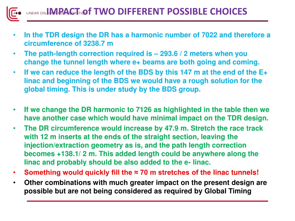 impact of two different possible choices