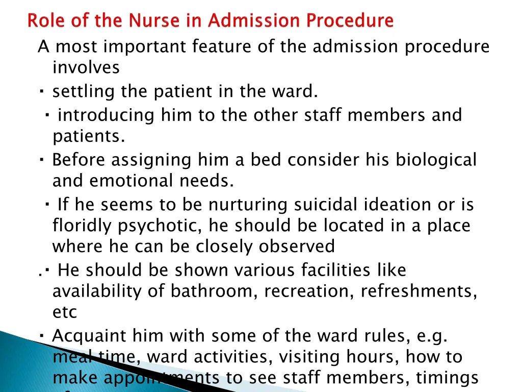 a most important feature of the admission