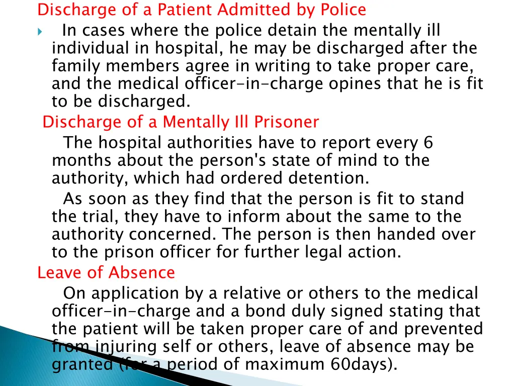 discharge of a patient admitted by police