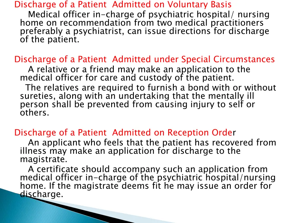 discharge of a patient admitted on voluntary
