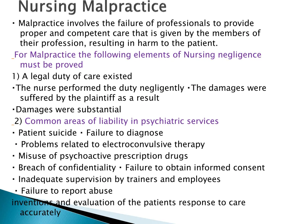 malpractice involves the failure of professionals