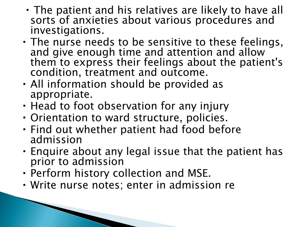 the patient and his relatives are likely to have