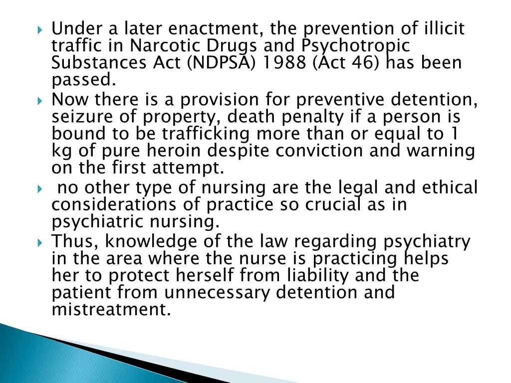 under a later enactment the prevention of illicit