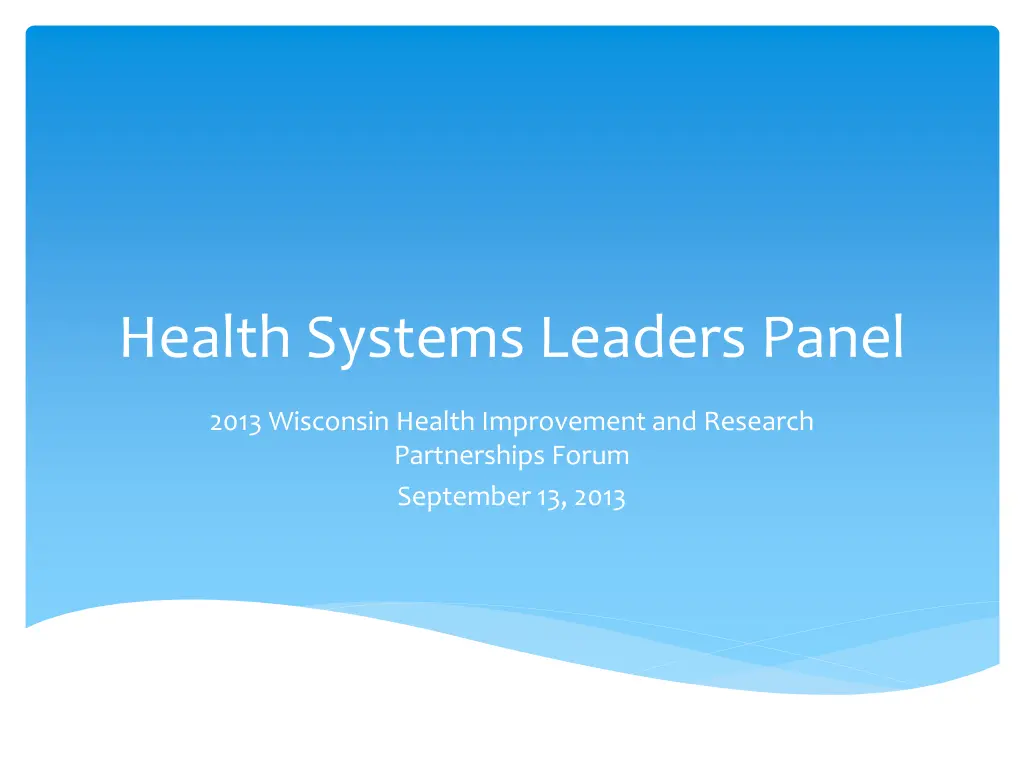 health systems leaders panel
