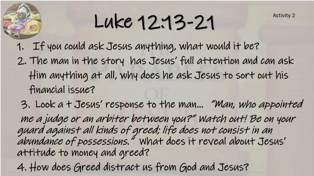 luke 12 13 luke 12 13 21