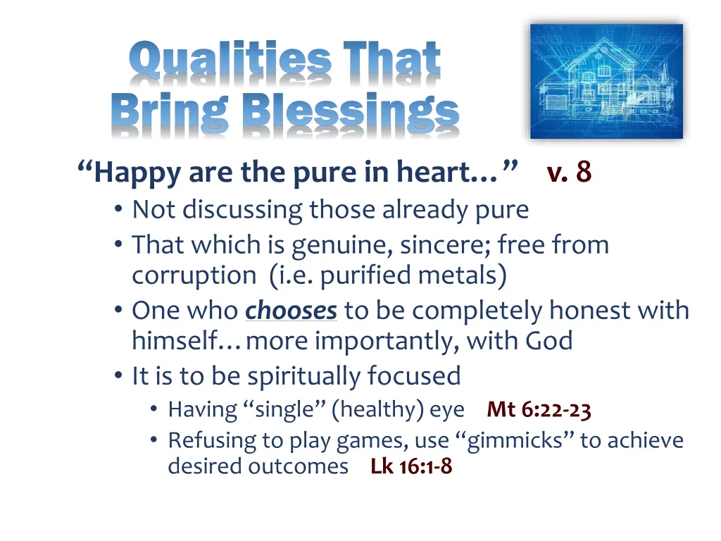 qualities that bring blessings 8