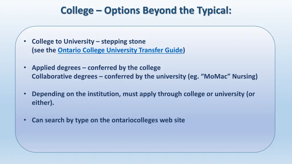 college options beyond the typical