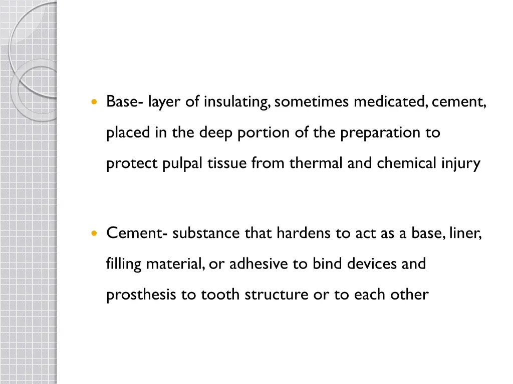 base layer of insulating sometimes medicated