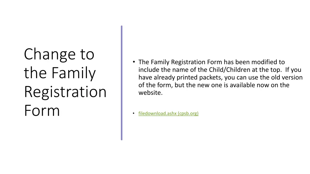 change to the family registration form