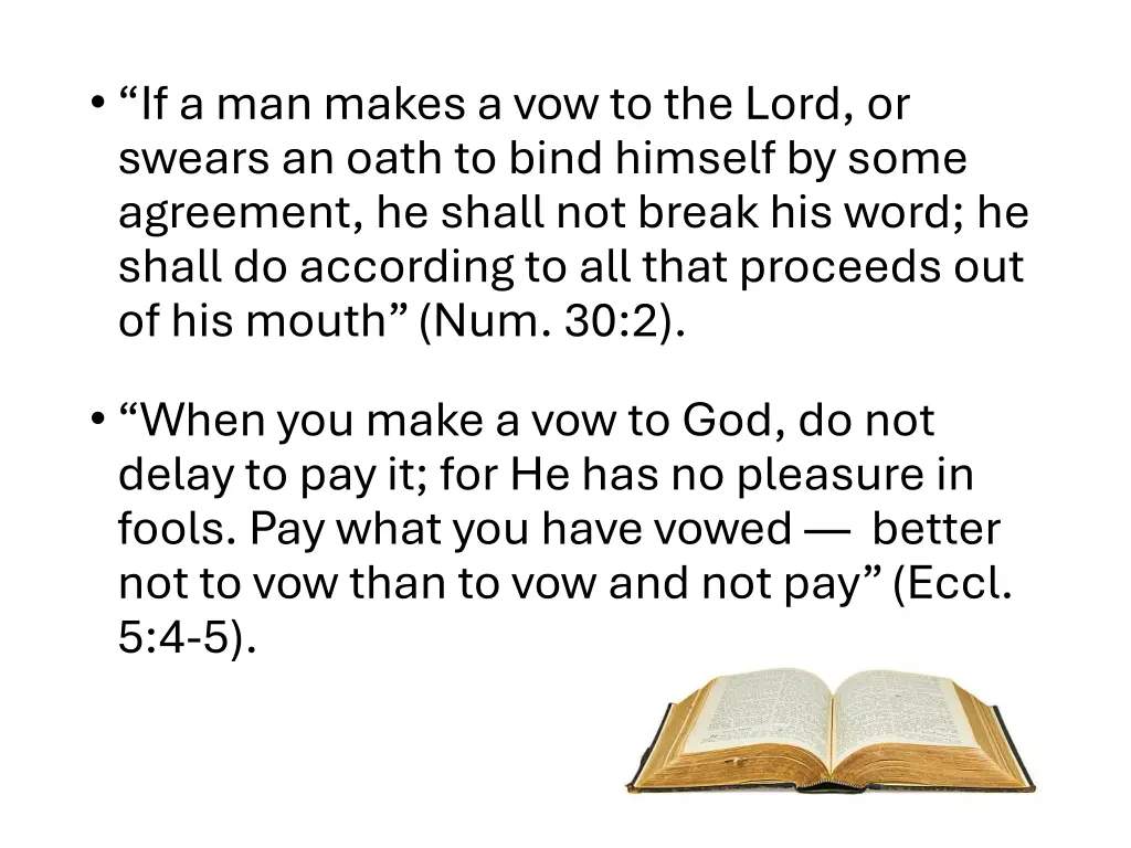 if a man makes a vow to the lord or swears
