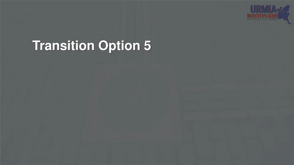 transition option 5
