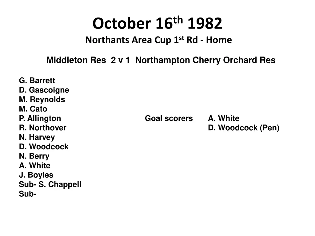 october 16 th 1982 northants area cup 1 st rd home