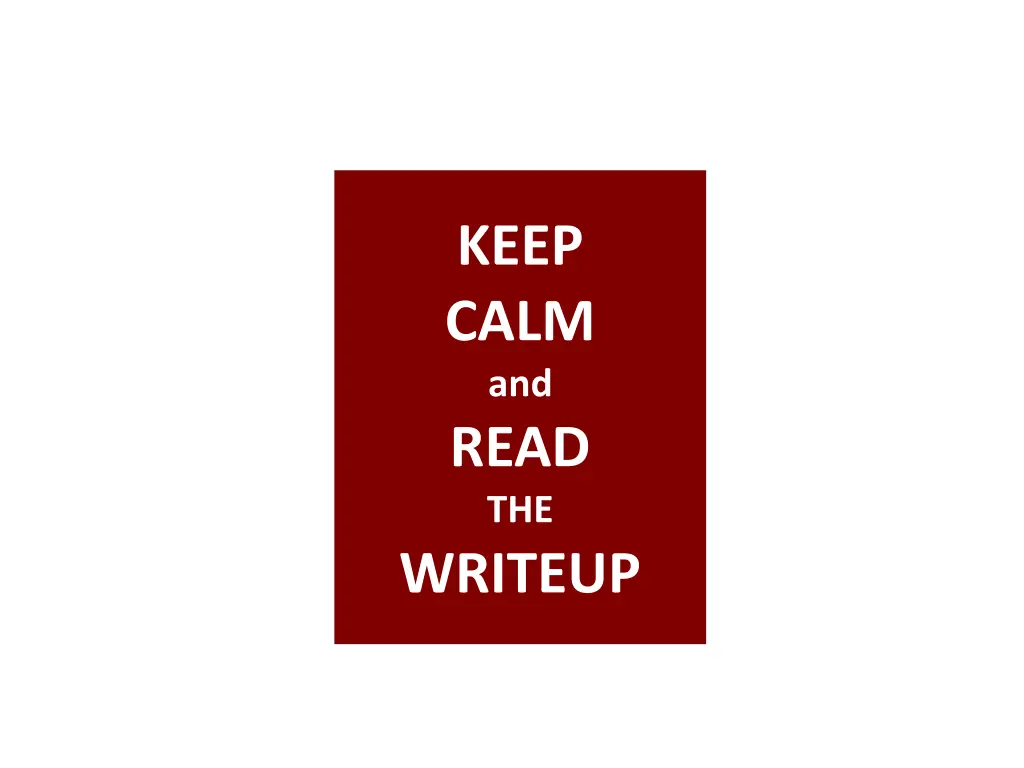 keep calm and read the writeup
