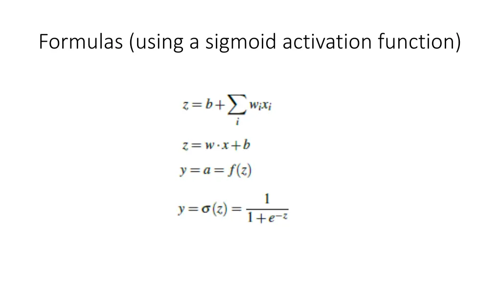 formulas using a sigmoid activation function