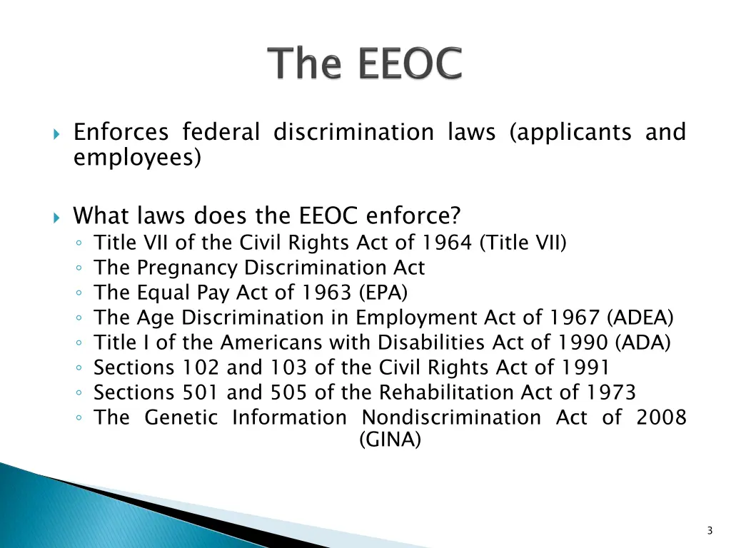enforces federal discrimination laws applicants