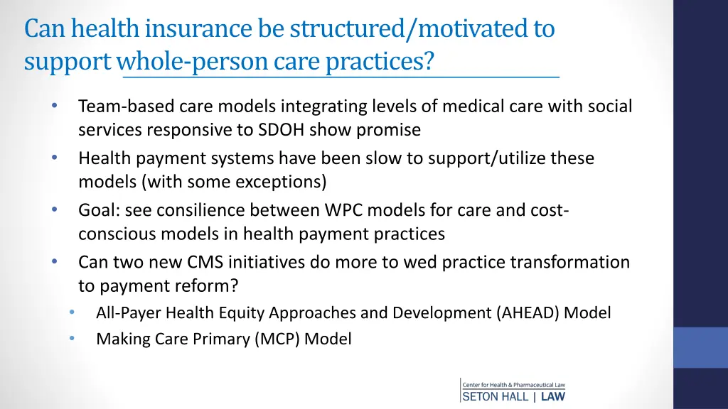 can health insurance be structured motivated