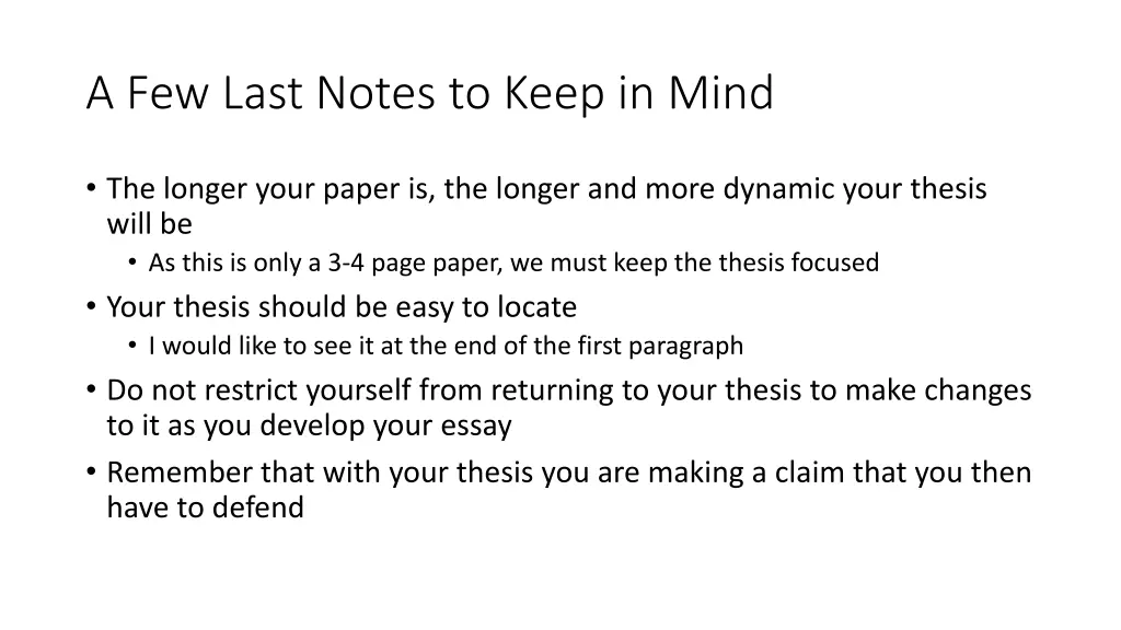 a few last notes to keep in mind