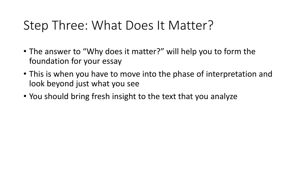step three what does it matter