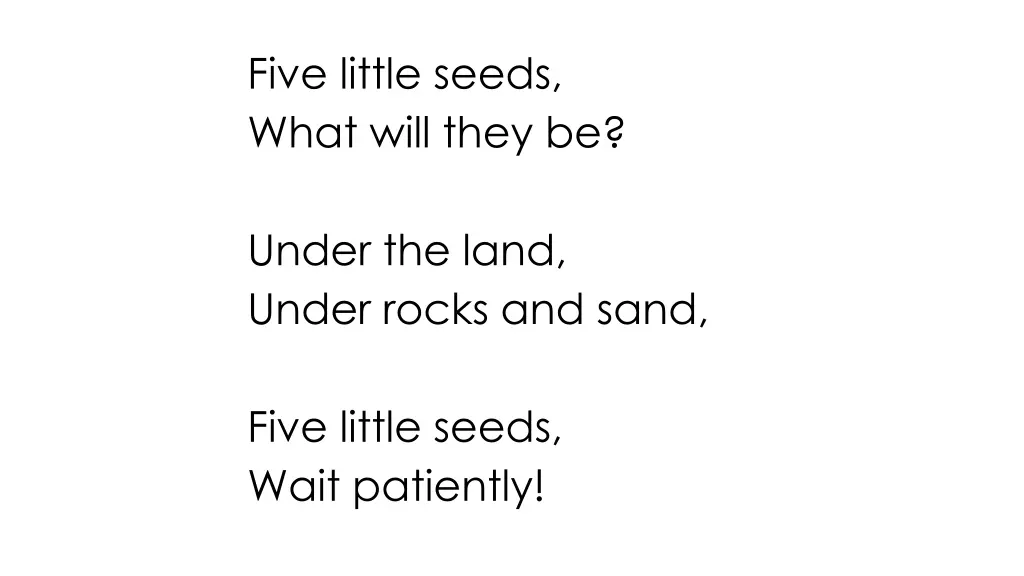 five little seeds what will they be