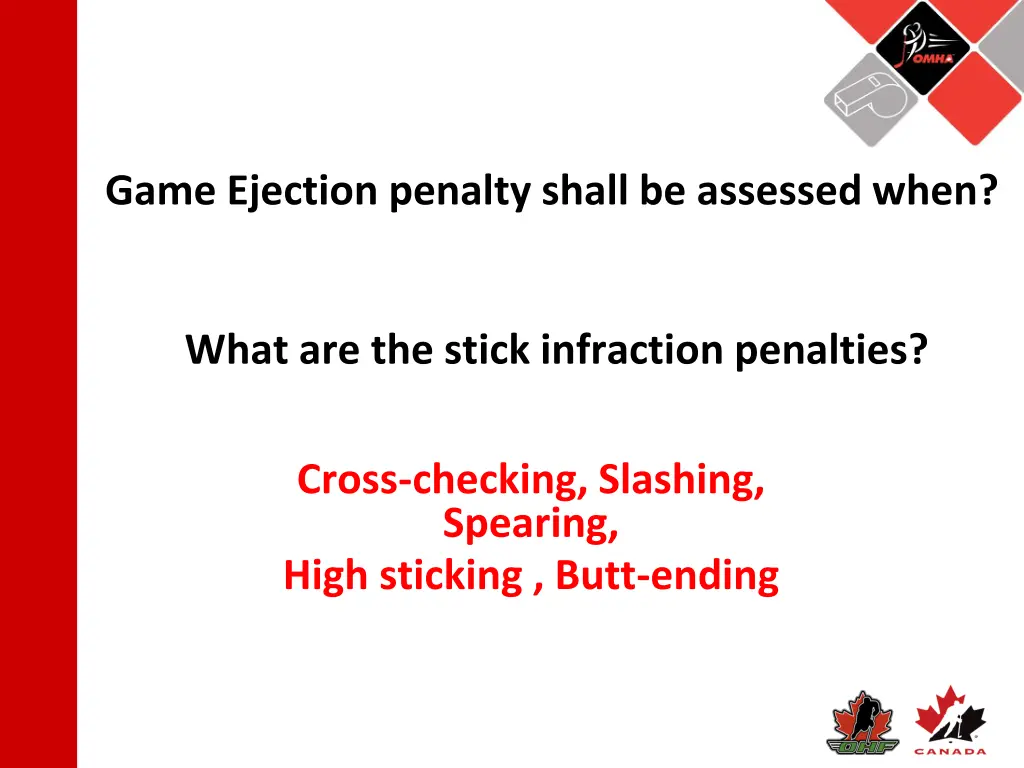 game ejection penalty shall be assessed when