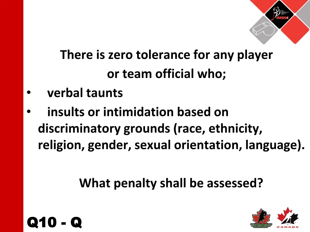 there is zero tolerance for any player or team