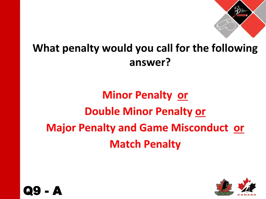what penalty would you call for the following