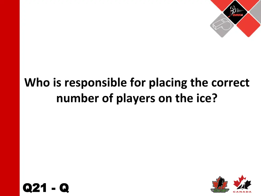 who is responsible for placing the correct number