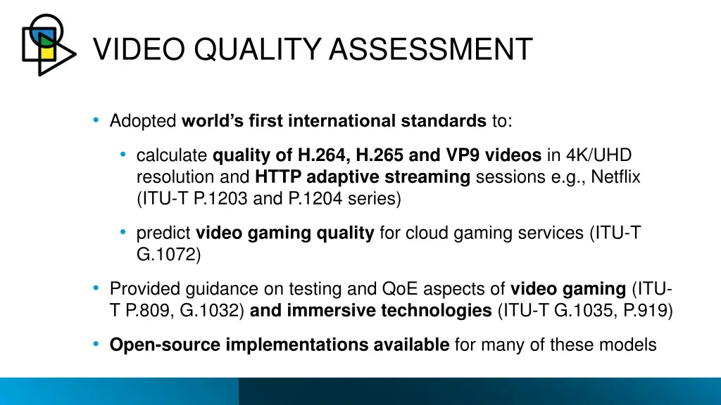 video quality assessment