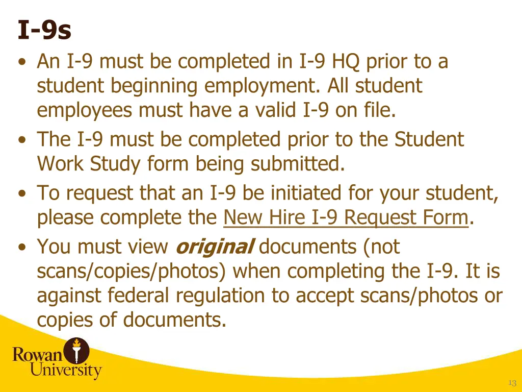 i 9s an i 9 must be completed in i 9 hq prior