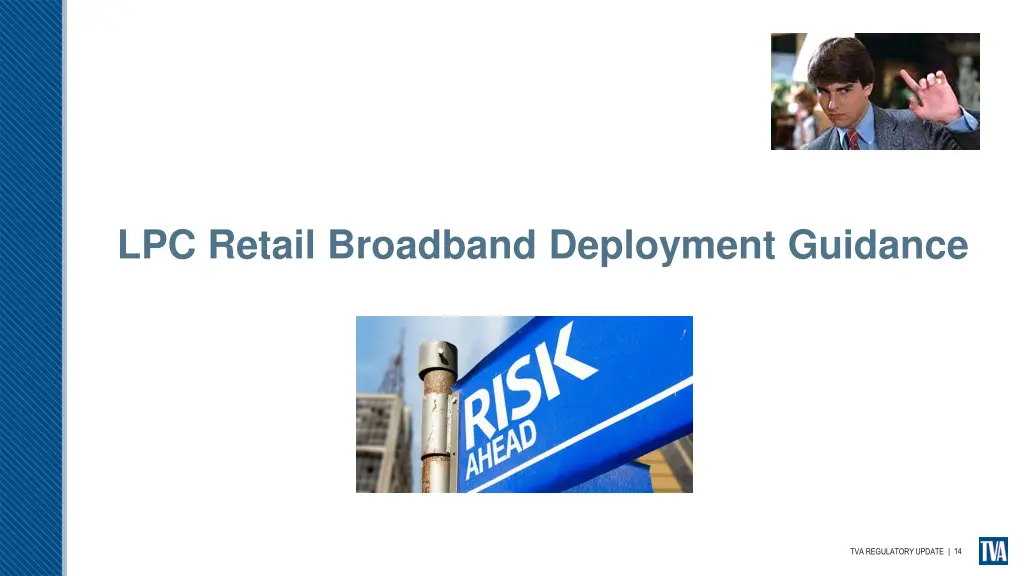 lpc retail broadband deployment guidance