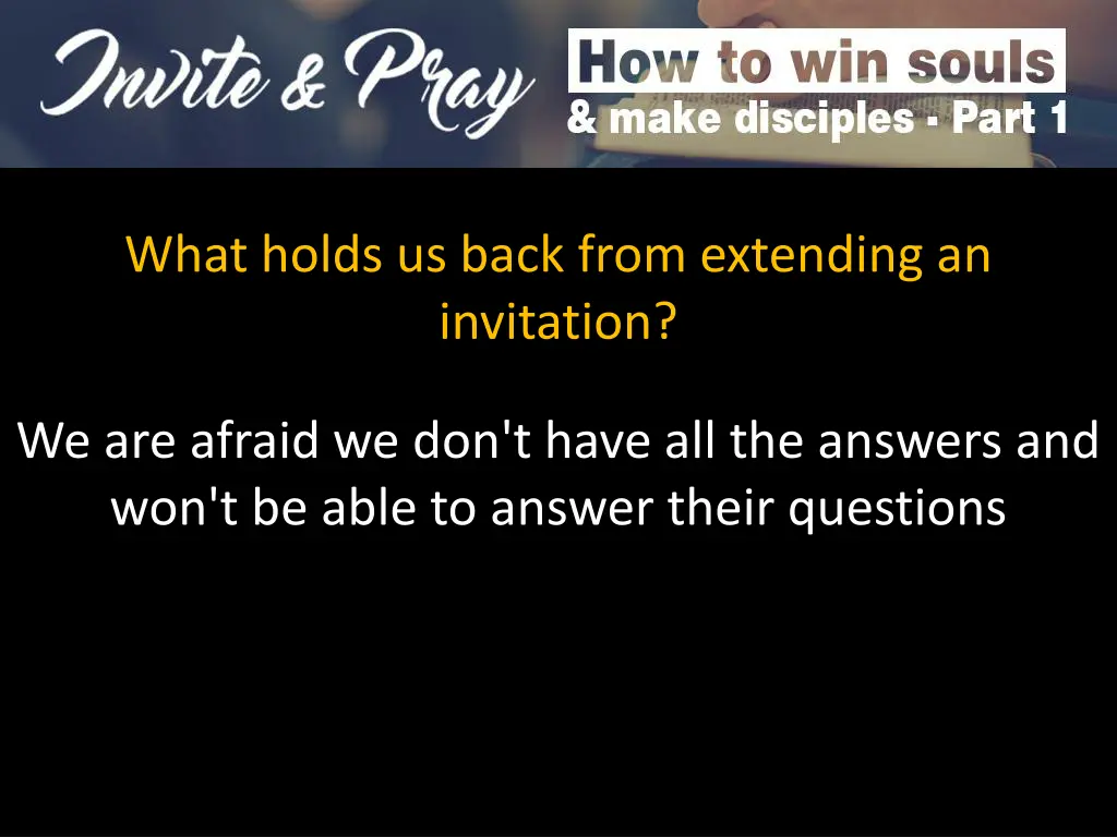 what holds us back from extending an invitation 3