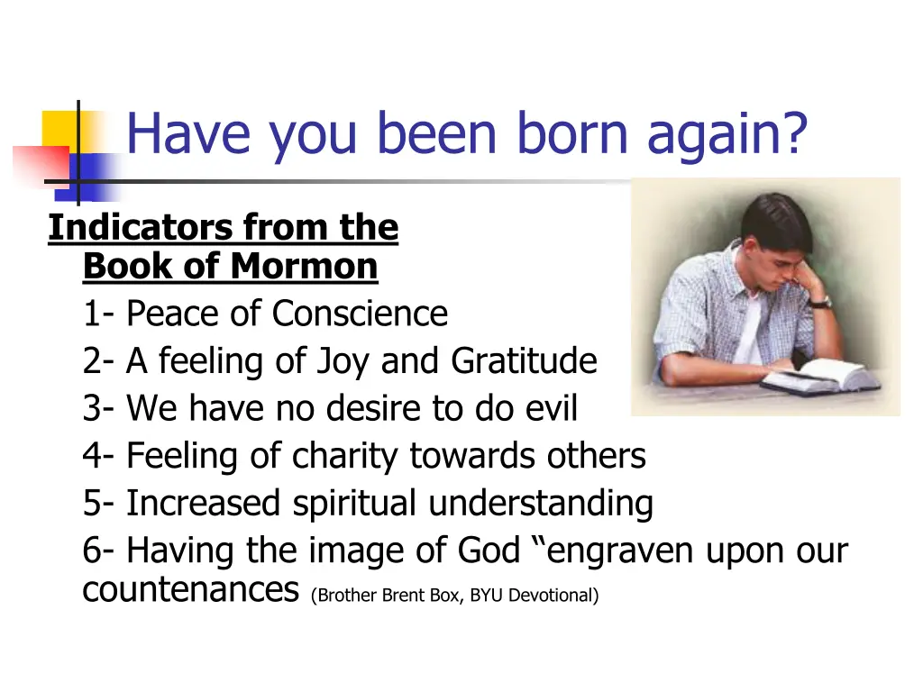 have you been born again