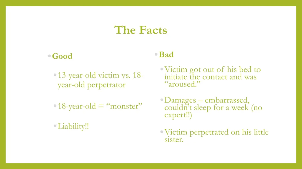 the facts
