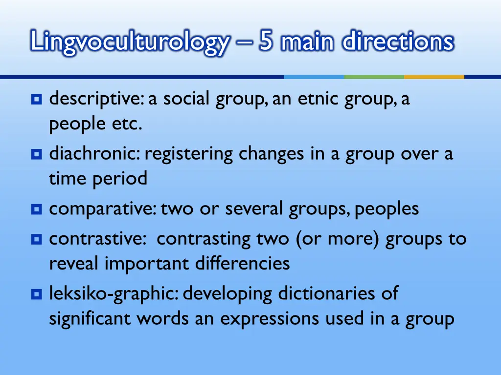 lingvoculturology 5 main directions