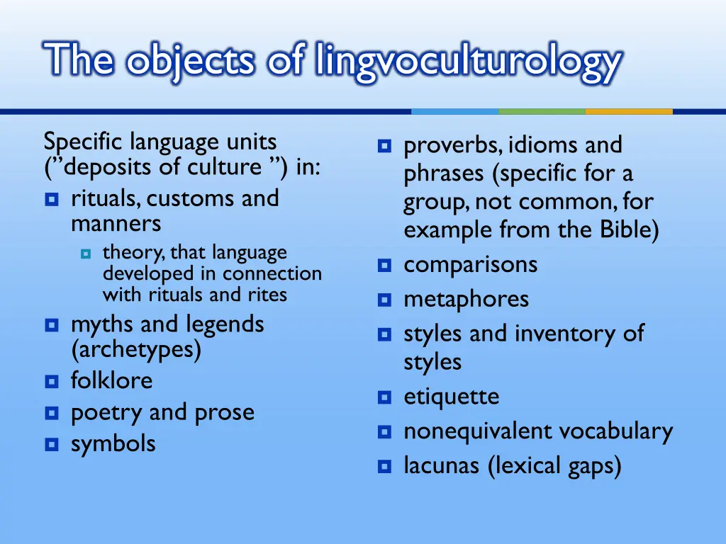 the objects of lingvoculturology
