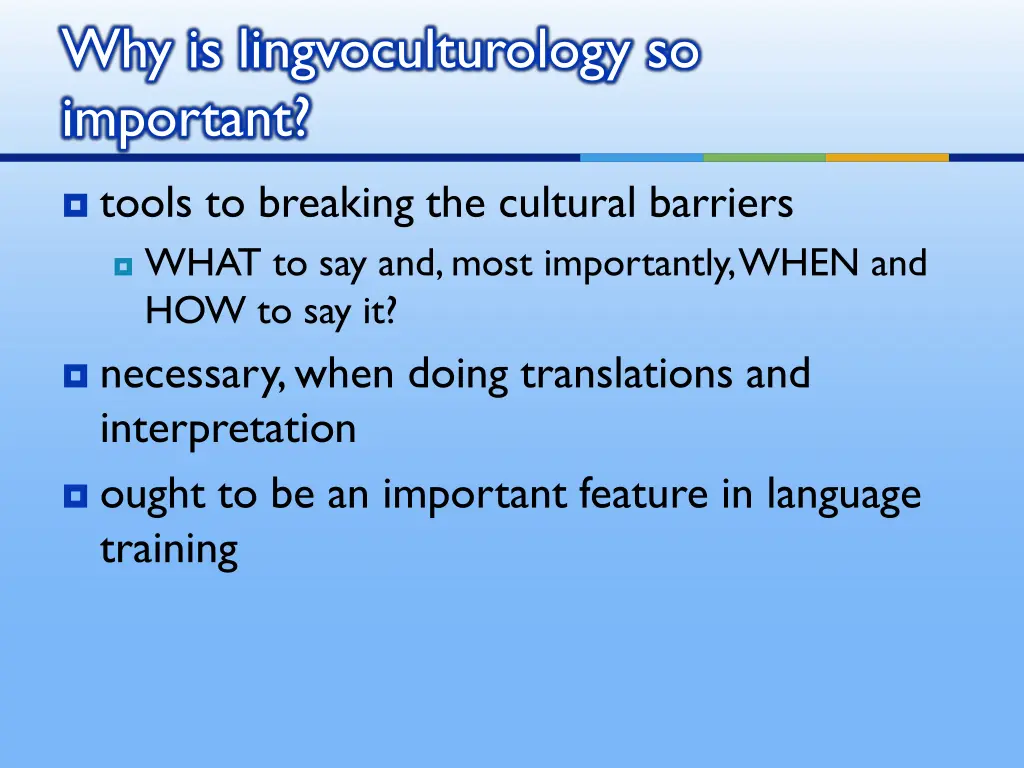 why is lingvoculturology so important