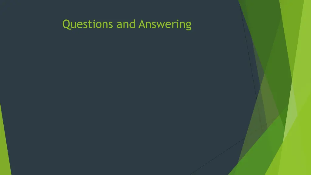 questions and answering