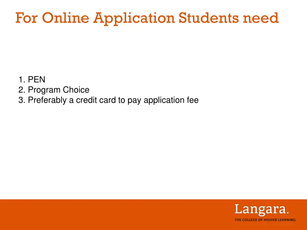 for online application students need
