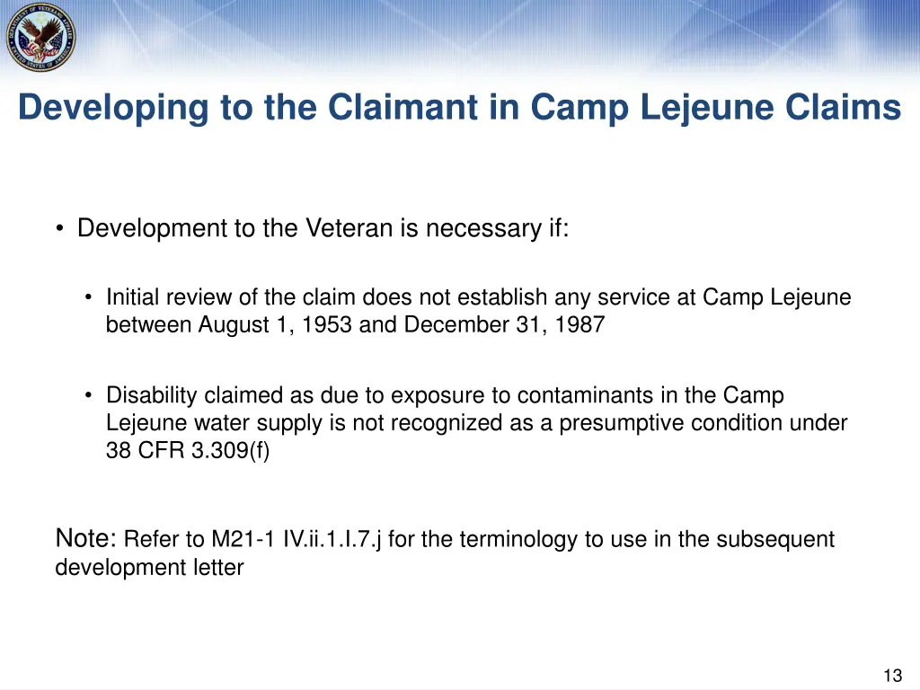 developing to the claimant in camp lejeune claims