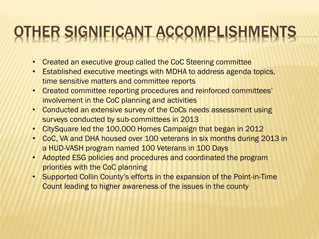 other significant accomplishments