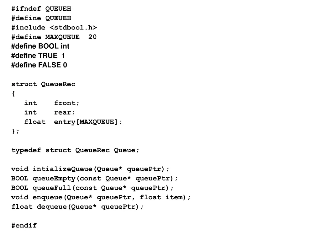 ifndef queueh define queueh include stdbool