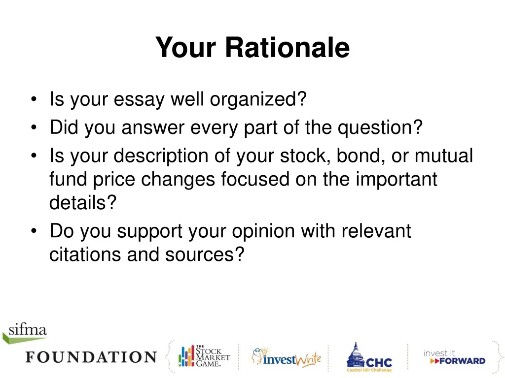 your rationale