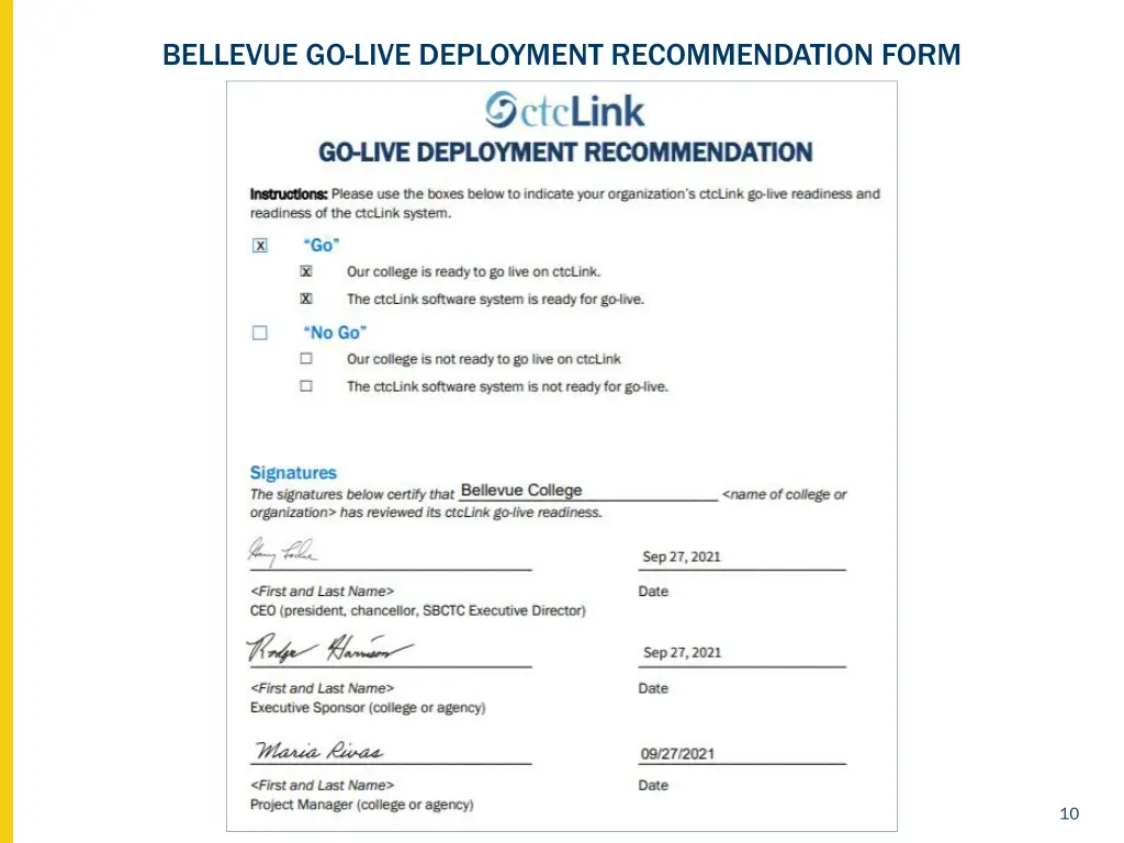 bellevue go live deployment recommendation form