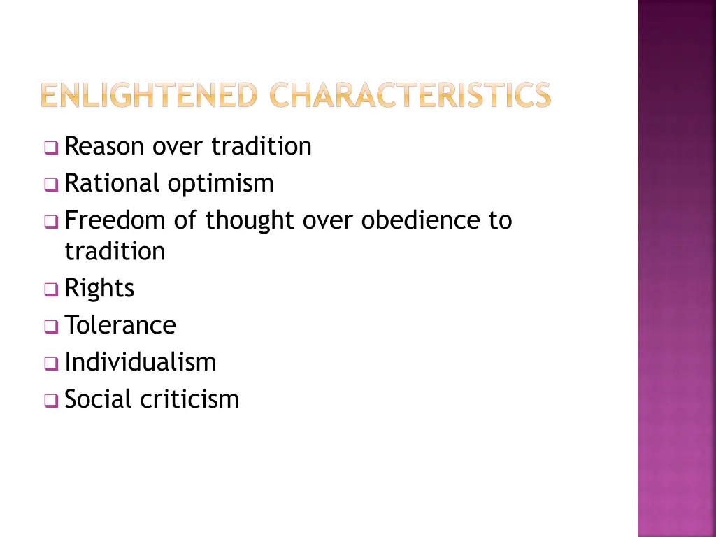enlightened characteristics