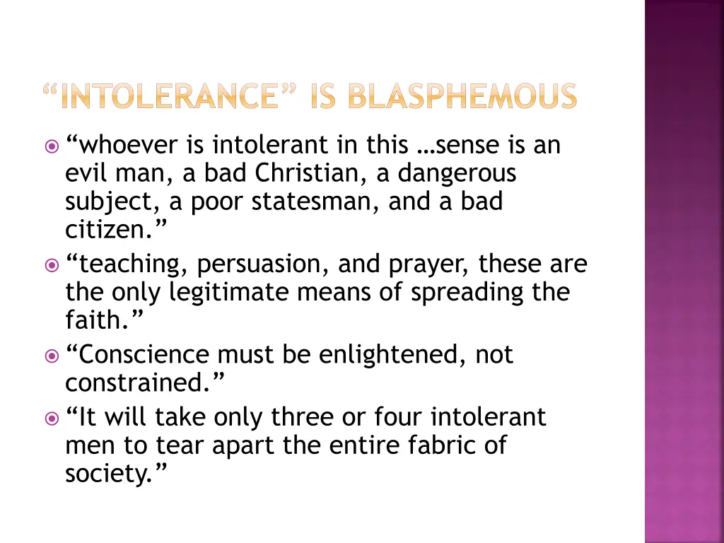 intolerance is blasphemous
