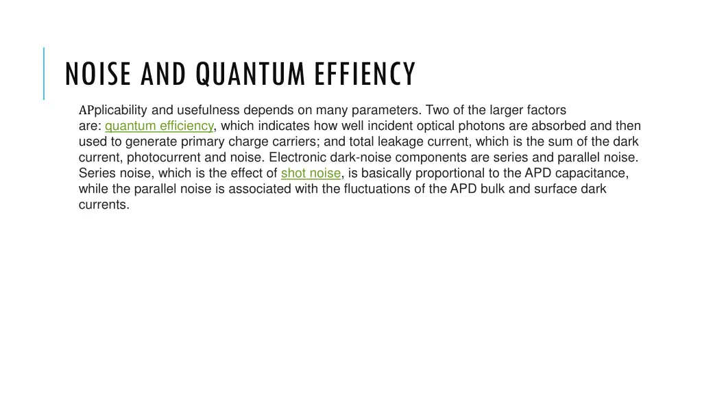 noise and quantum effiency