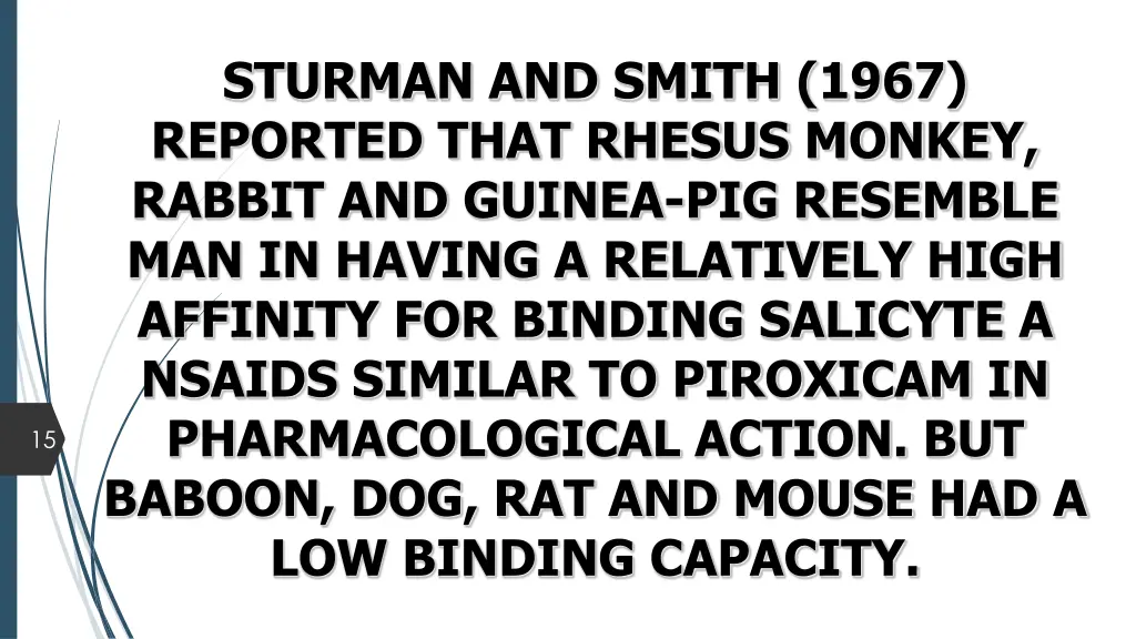 sturman and smith 1967 reported that rhesus